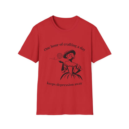 One Hour of Crafting a Day Keeps Depression Away T-Shirt