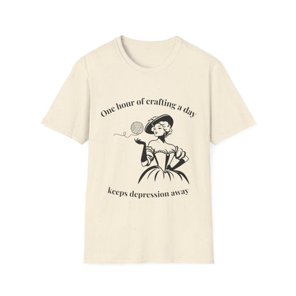 One Hour of Crafting a Day Keeps Depression Away T-Shirt