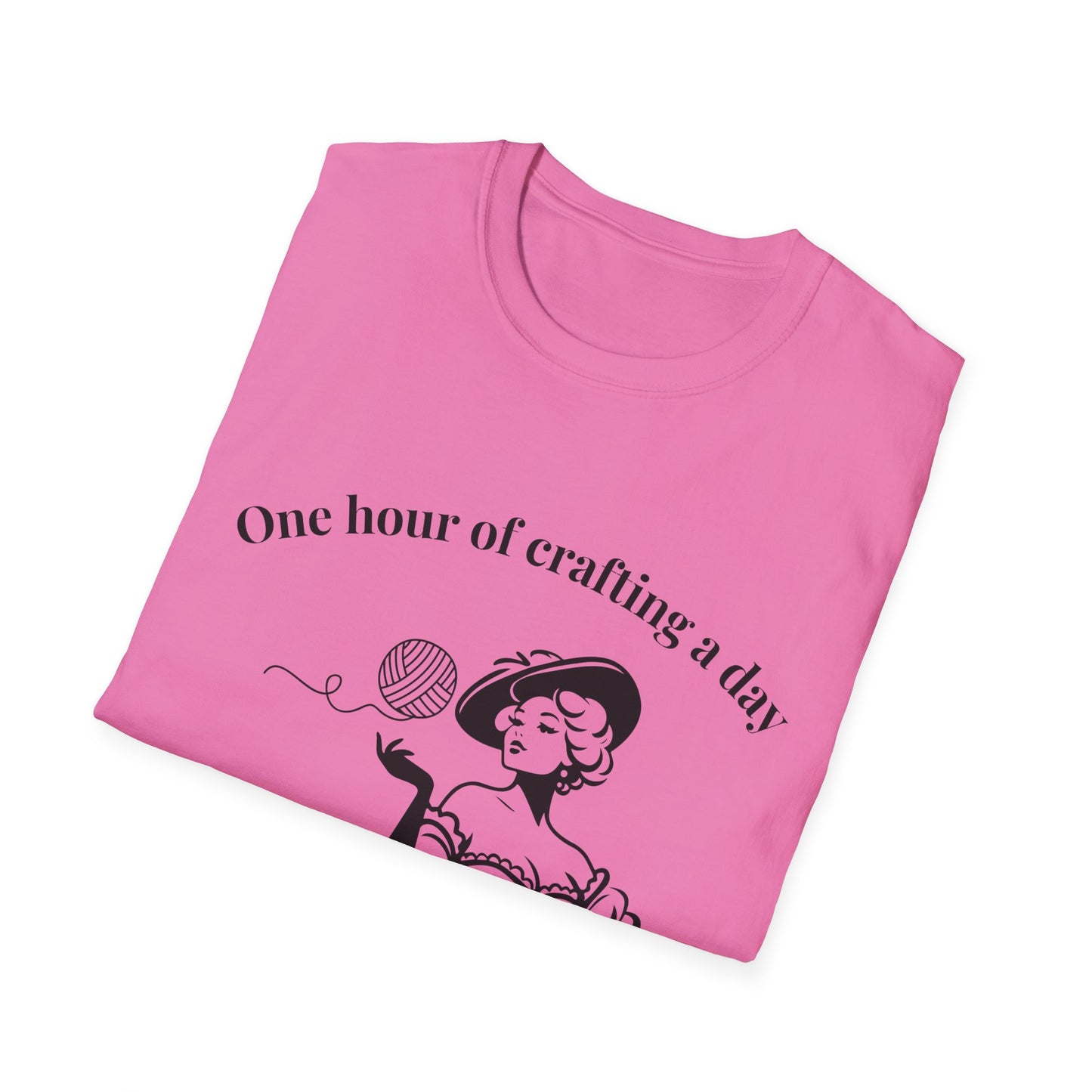 One Hour of Crafting a Day Keeps Depression Away T-Shirt