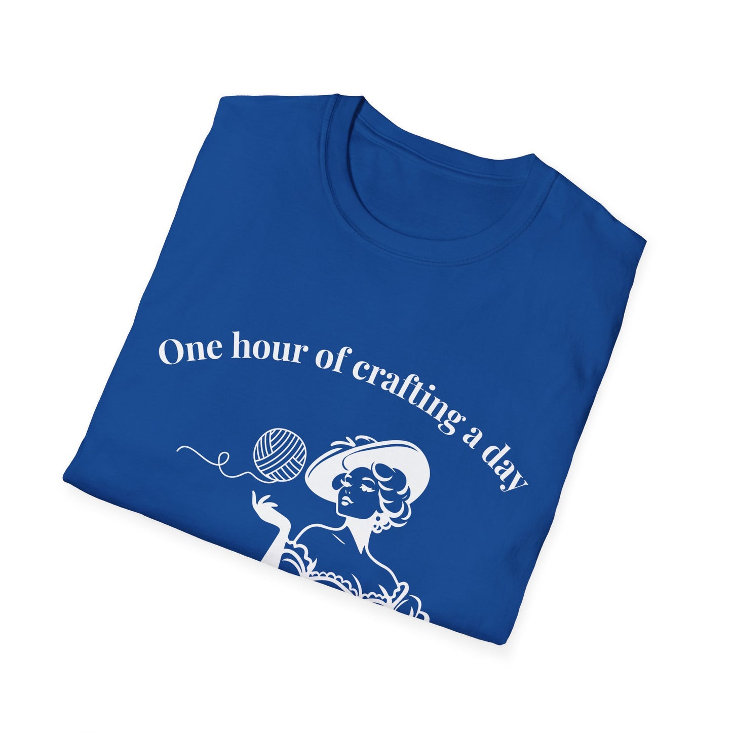 One Hour of Crafting a Day Keeps Depression Away T-Shirt