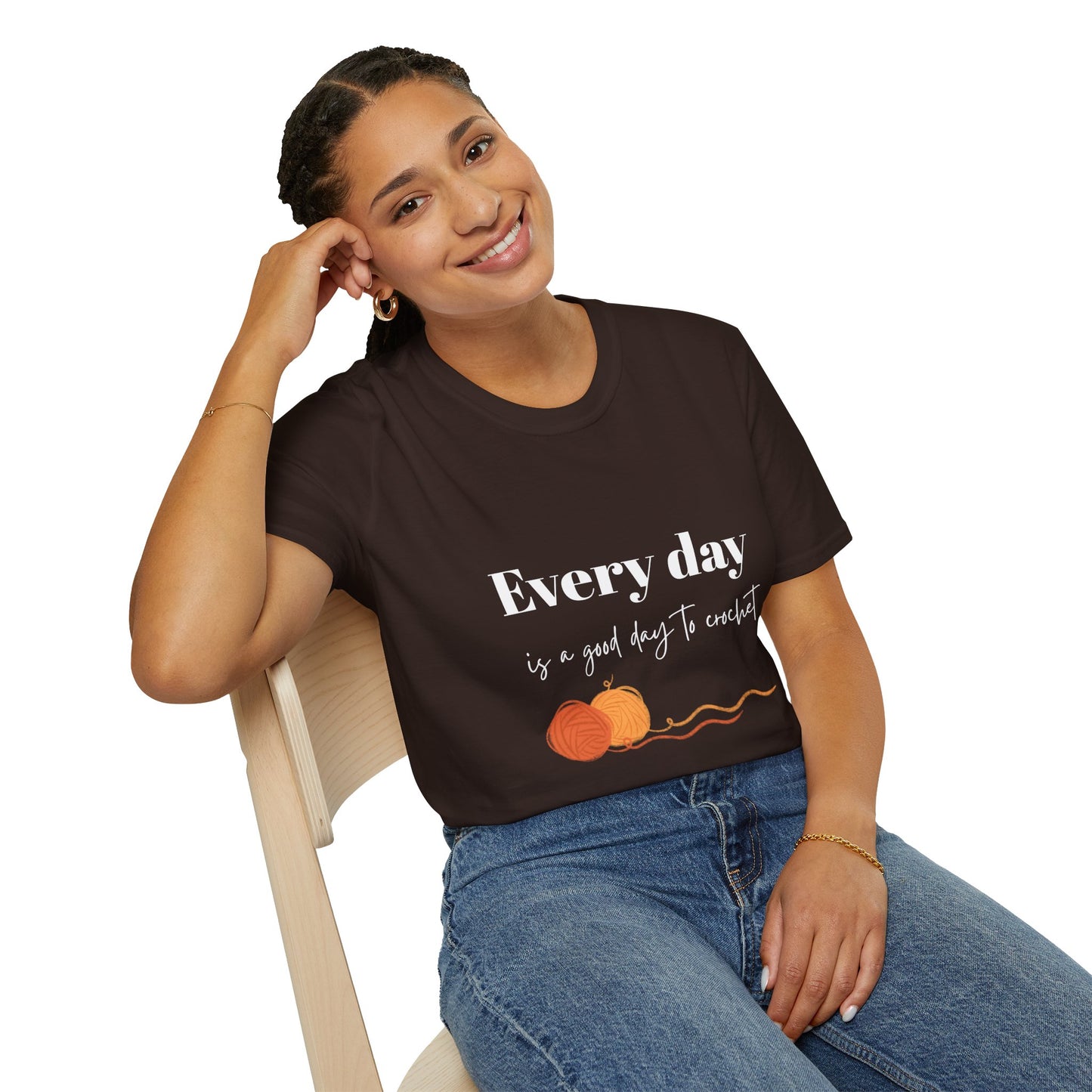 Every Day is a Good Day to Crochet T-Shirt