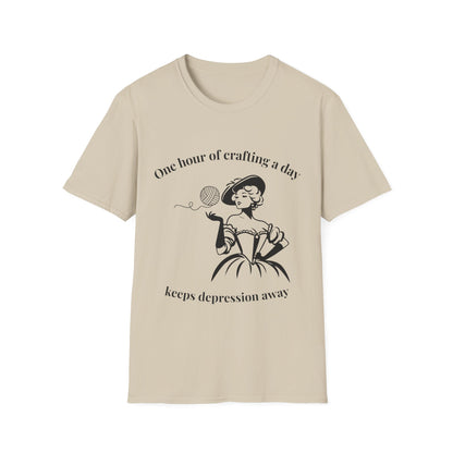 One Hour of Crafting a Day Keeps Depression Away T-Shirt