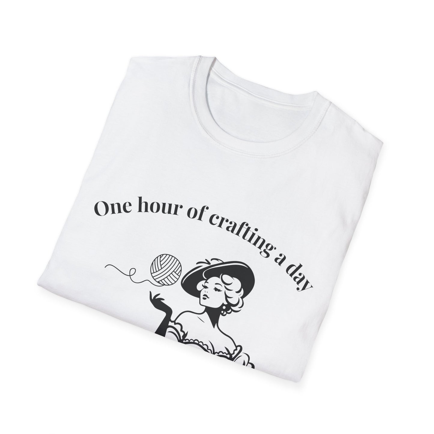 One Hour of Crafting a Day Keeps Depression Away T-Shirt