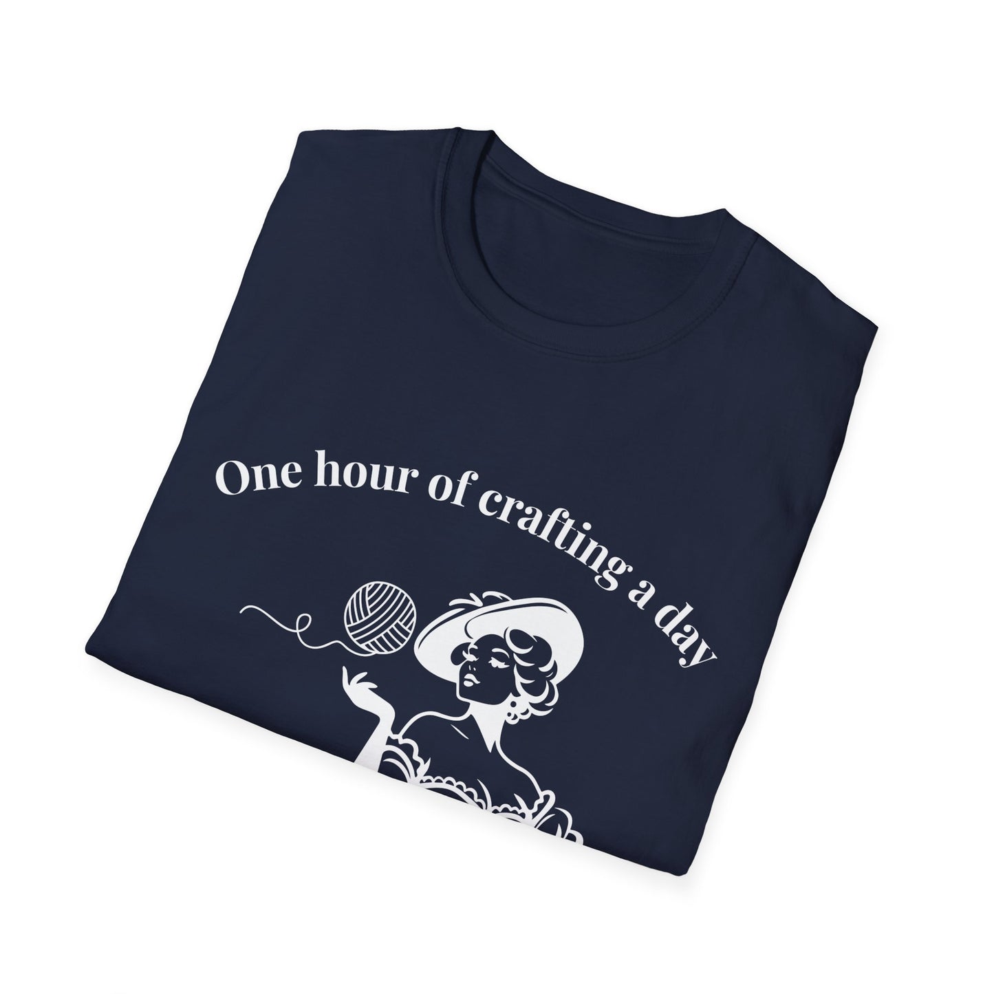 One Hour of Crafting a Day Keeps Depression Away T-Shirt