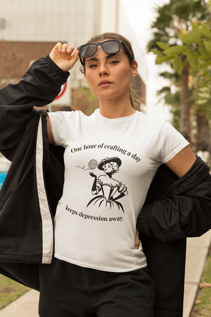 One Hour of Crafting a Day Keeps Depression Away T-Shirt