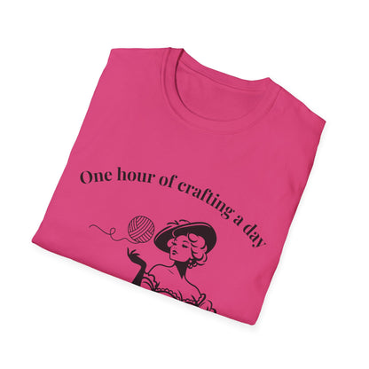 One Hour of Crafting a Day Keeps Depression Away T-Shirt