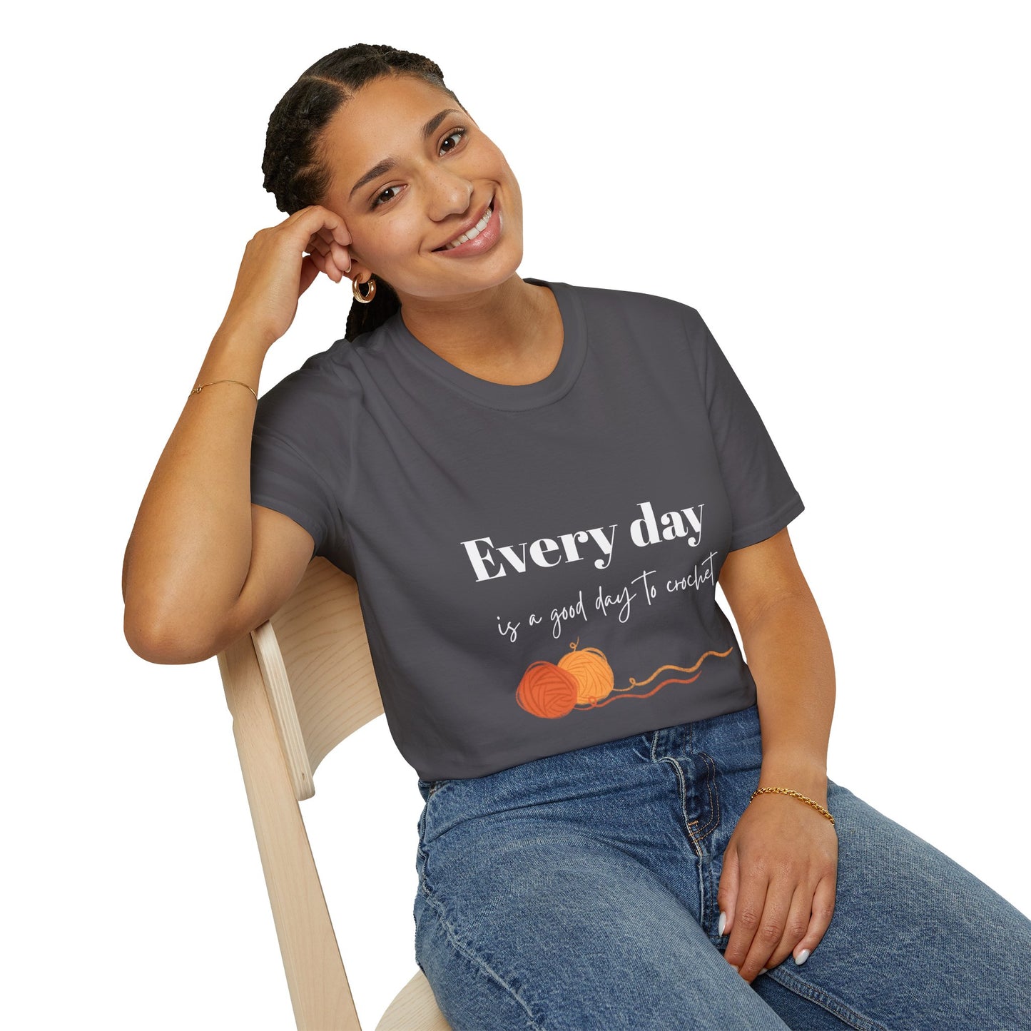 Every Day is a Good Day to Crochet T-Shirt