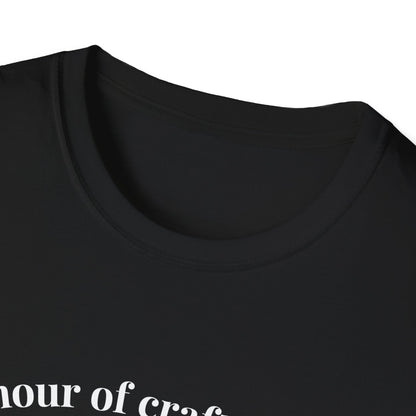 One Hour of Crafting a Day Keeps Depression Away T-Shirt