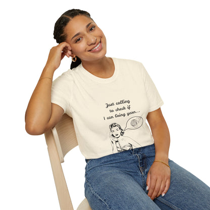Calling to Check If I Can Bring Yarn T-Shirt