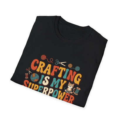 Crafting Is My Superpower T-Shirt